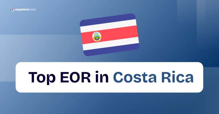Employer of Record Costa Rica: Top EOR Firms in 2025