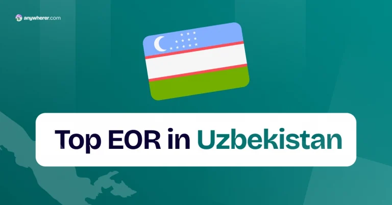 Employer of Record Uzbekistan: Top EOR Companies