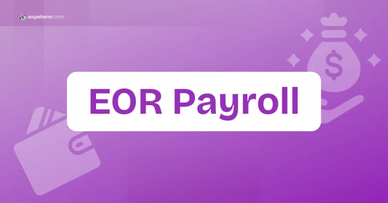 What Is EOR Payroll?