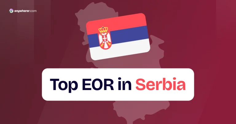 Employer of Record Serbia: Top Serbia EOR Providers