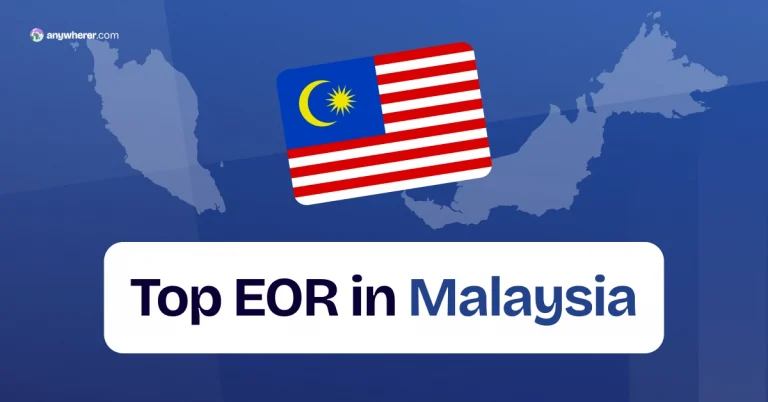 Employer of Record Malaysia: Your Guide to Hiring in Malaysia