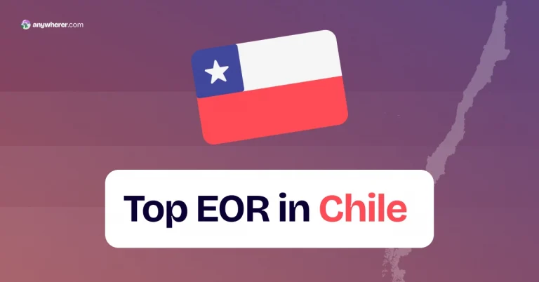 Employer of Record Chile: Top EOR Providers