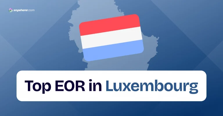 Employer of Record Luxembourg: List of Best EOR Providers