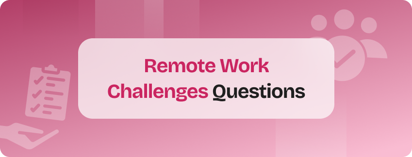remote work challenges interview questions