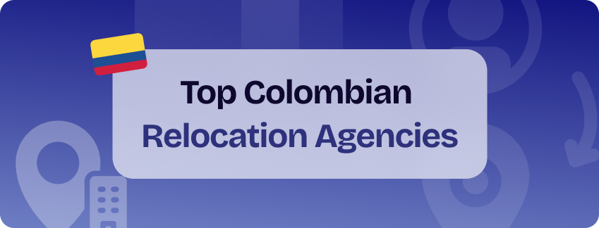 top colombian relocation services