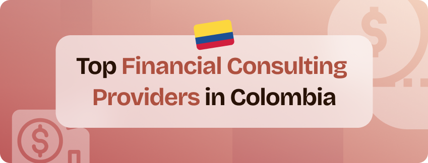 top financial consulting providers in colombia