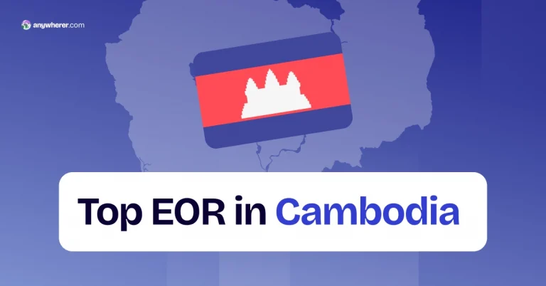 Employer of Record Cambodia: List of Top EOR Companies