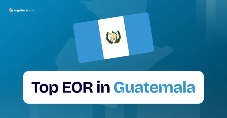 Employer of Record Guatemala: List of Top EOR Companies