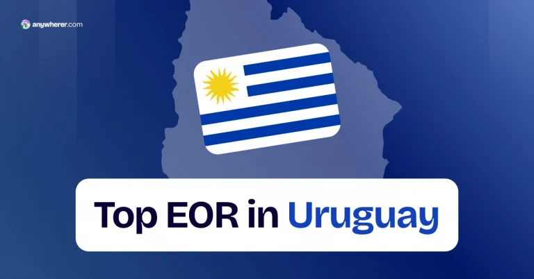 Employer of Record Uruguay: List of Best EOR Companies