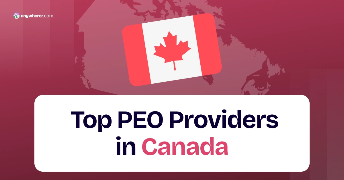 Top Canada PEO Providers 🇨🇦 July 2026 🌐 Anywherer