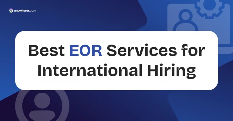 10 Best EOR Services for Hiring International Staff in 2026