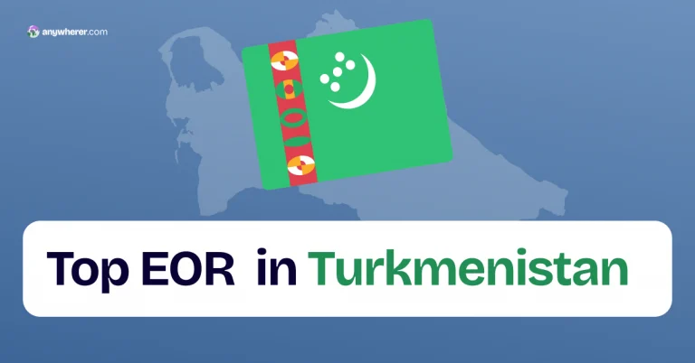 Top Employer of Record Turkmenistan Providers