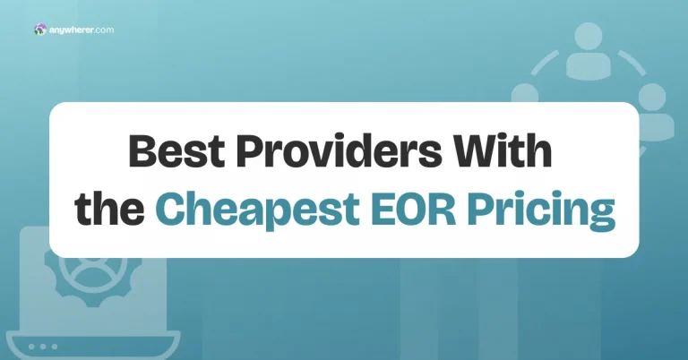 Top 10 Providers With the Cheapest EOR Pricing in 2026