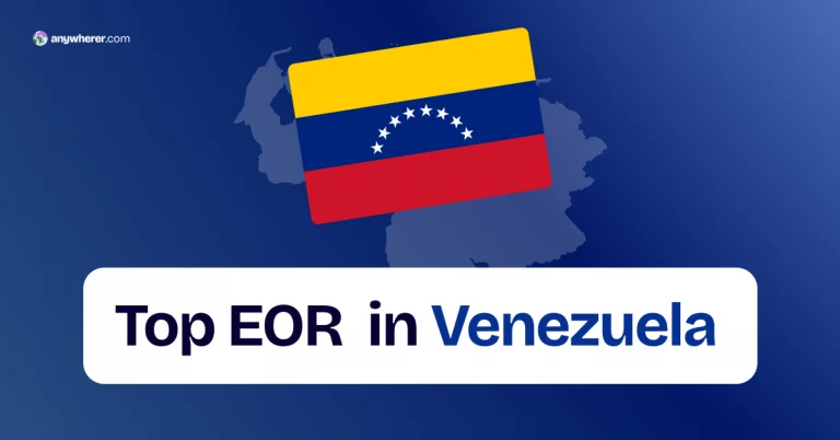Employer of Record Venezuela: List of Top EOR Companies