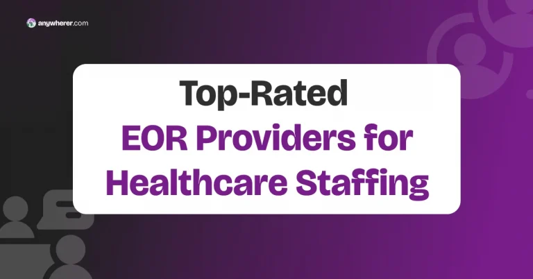 Top 10 EOR Providers for Healthcare Staffing in 2026