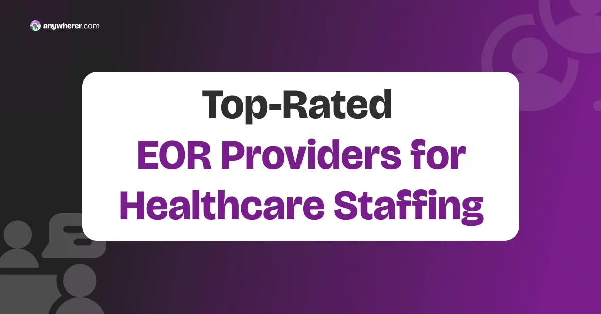 top-rated eor providers for healthcare staffing thumbnail
